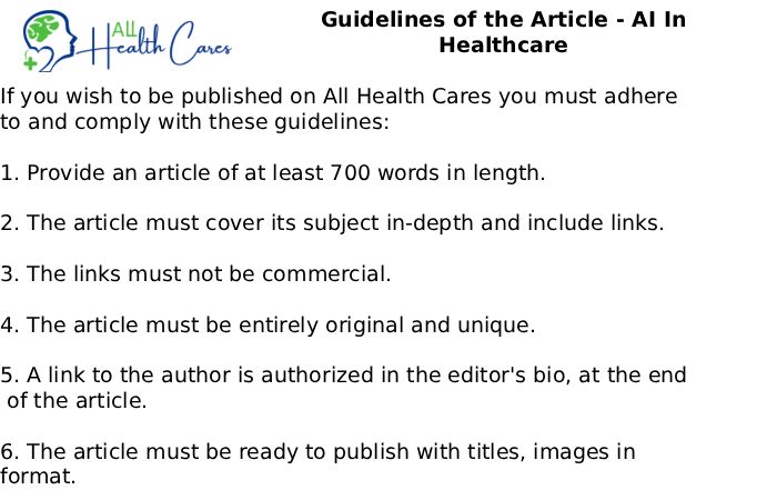 Guidelines of the Article - AI In Healthcare