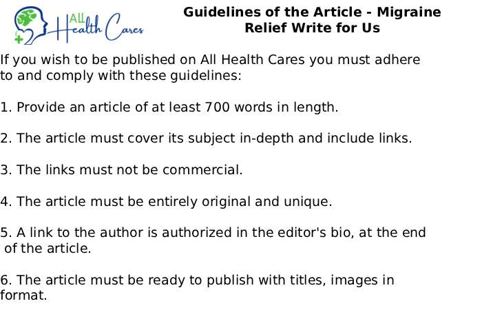Guidelines of the Article - Migraine Relief Write for Us